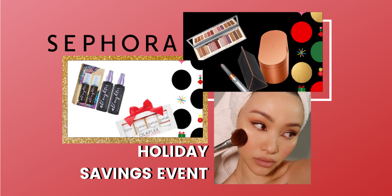 Hel-LO, Gorgeous - The Sephora Holiday Savings Event Is Coming ...